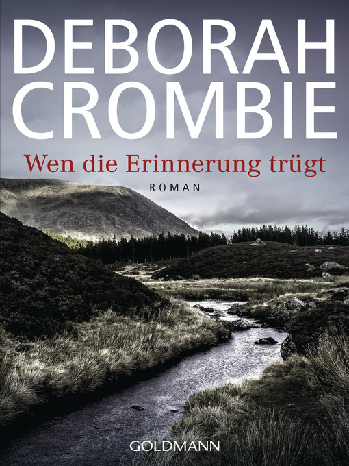Title details for Wen die Erinnerung trügt by Deborah Crombie - Available